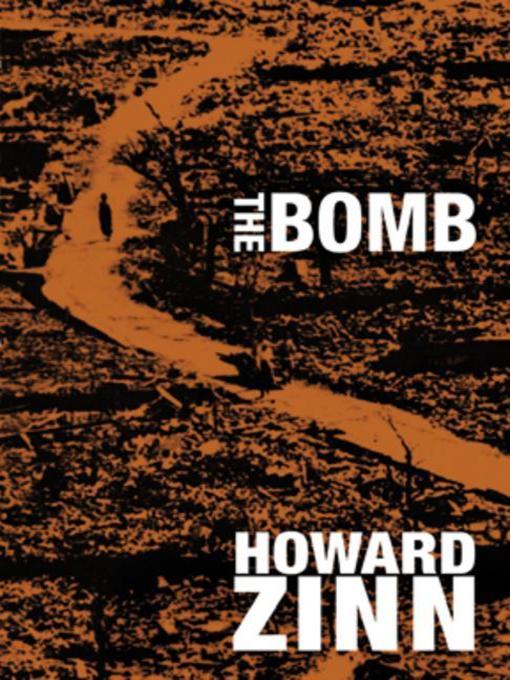 Title details for The Bomb by Howard Zinn - Wait list